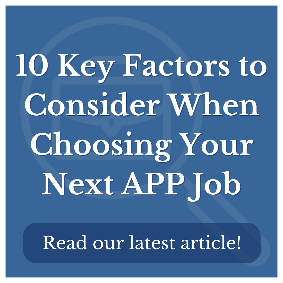 10 Key Factors to Consider When Choosing Your Next Advanced Practice ...