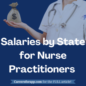 Salaries by State for Nurse Practitioners