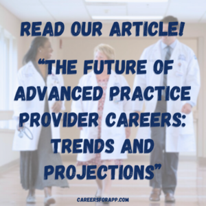 Future of Advanced Practice Provider Careers